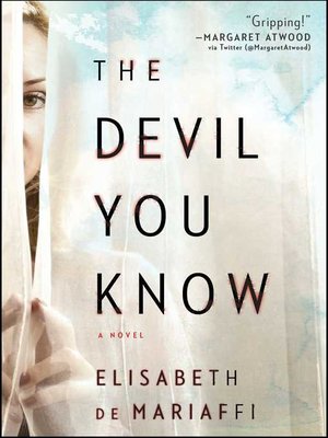 cover image of The Devil You Know